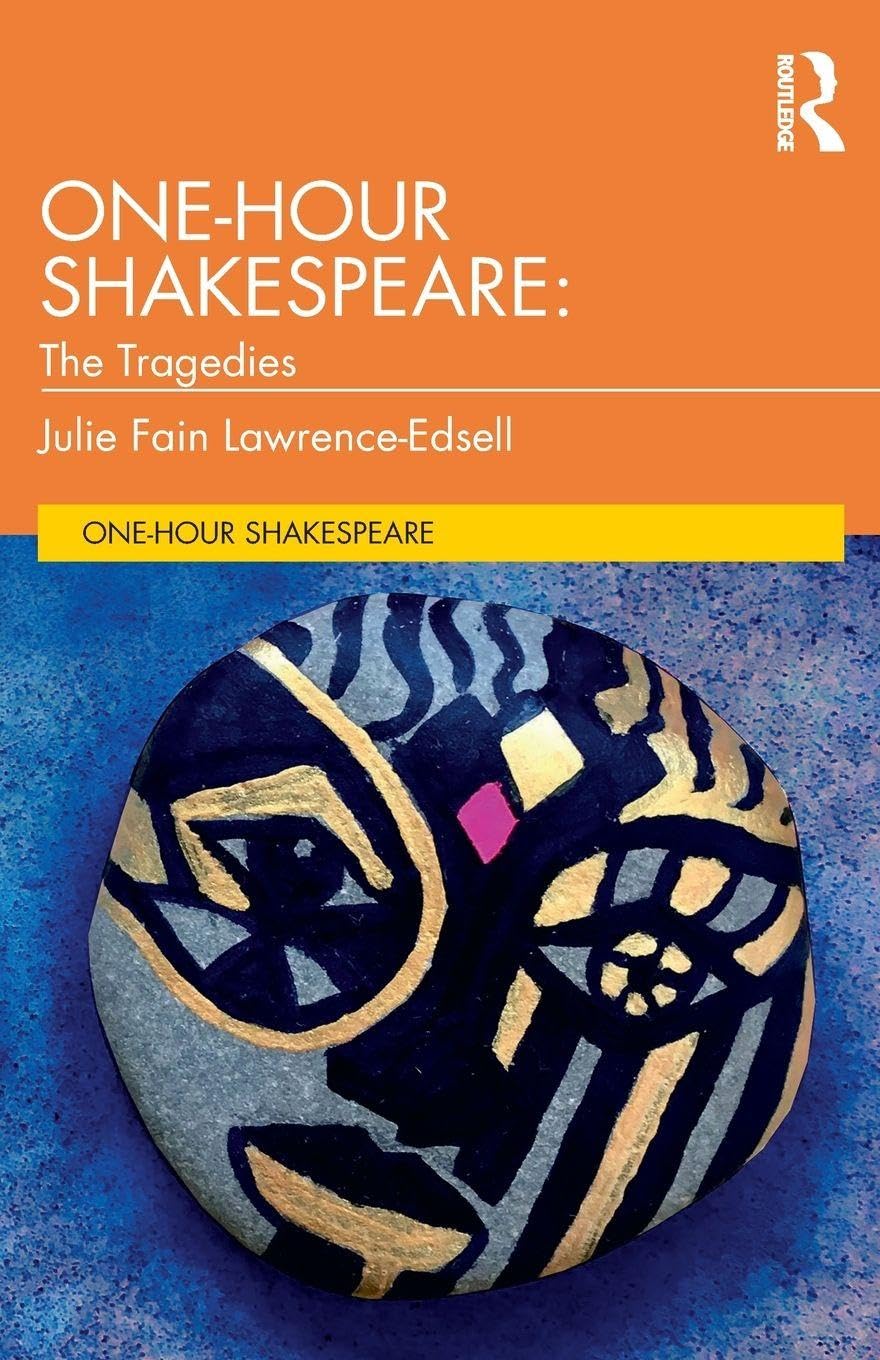 One-Hour Shakespeare by Julie Fain Lawrence-Edsell - 9780367206499