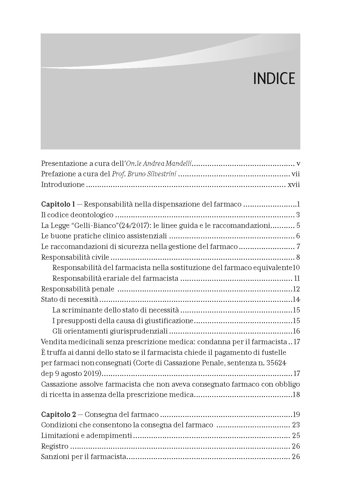 La prescrizione del farmacista. Prontuario per l’erogazione dei farmaci in regime di urgenza ai sensi del DM 31/03/2008