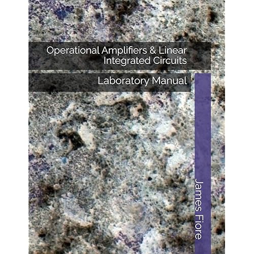 Operational Amplifiers & Linear Integrated Circuits: Laboratory Manual
