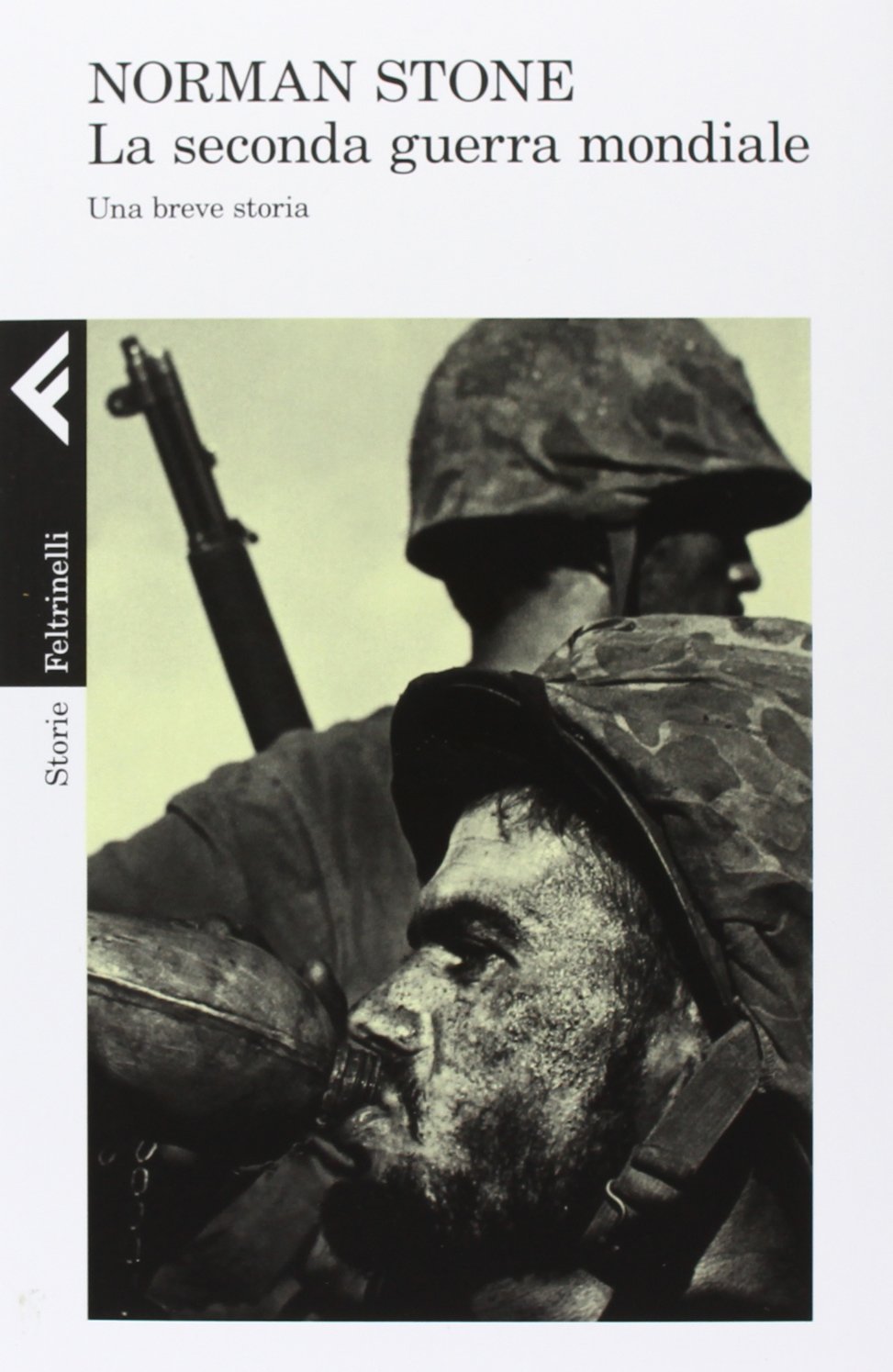 Norman Stone - La seconda guerra mondiale. Una breve storia (2013)