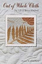 Out Whole Cloth Bettye Kimbrell