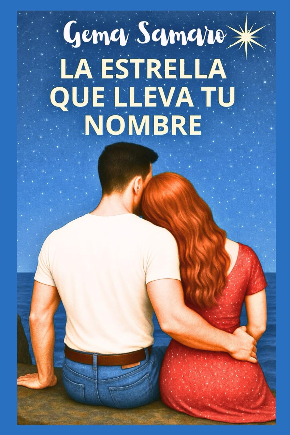 La estrella que lleva tu nombre (Una comedia romántica con mucho brillo)