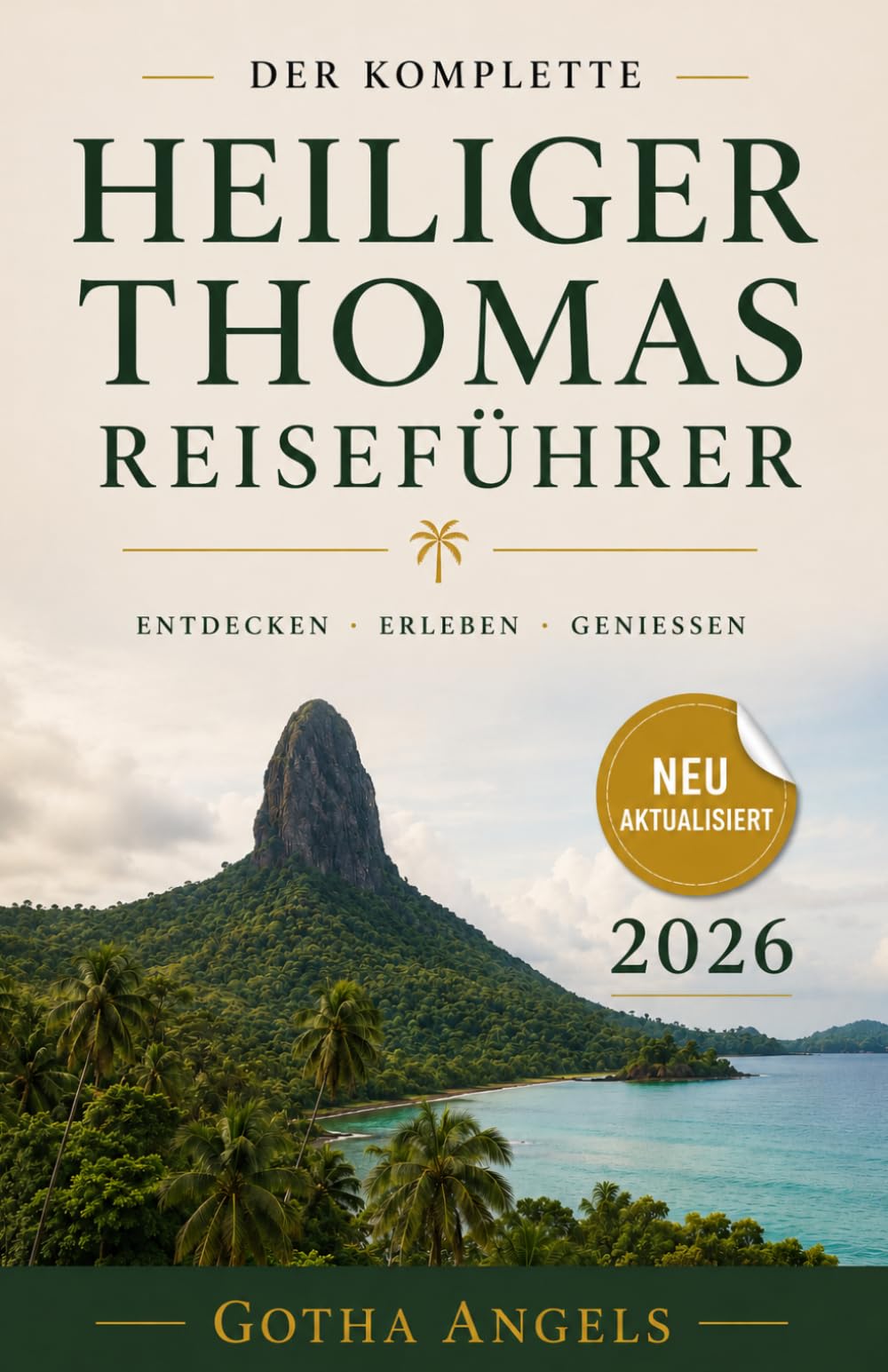 Heiliger Thomas Reiseführer 2026