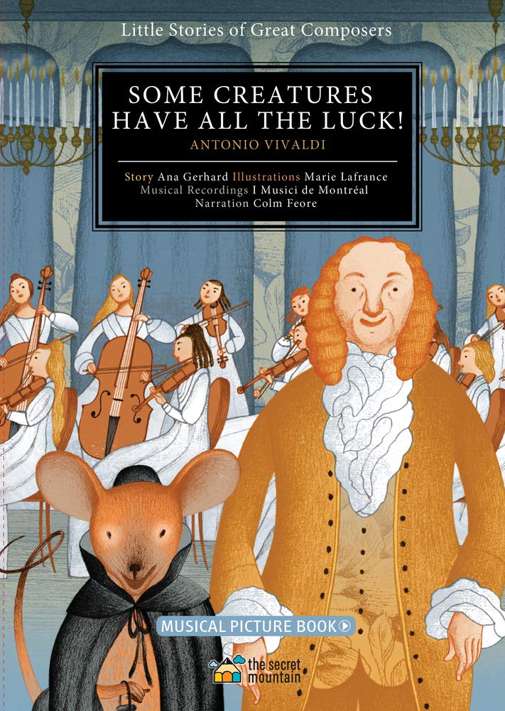 Some Creatures Have All the Luck!: Antonio Vivaldi Volume 3