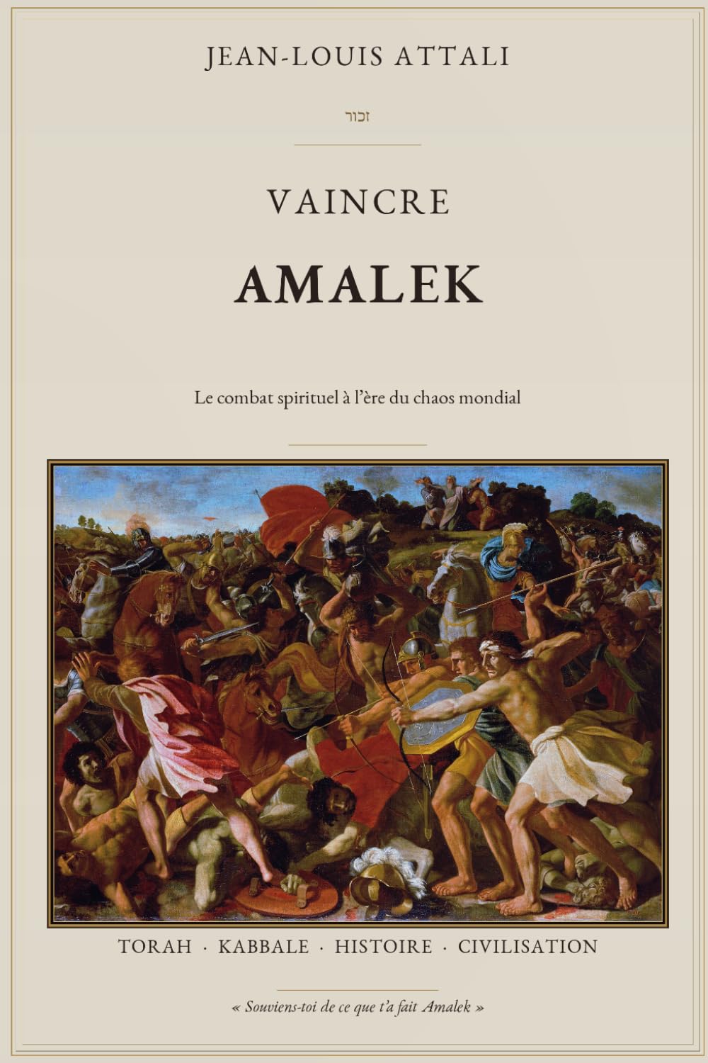 VAINCRE AMALEK: Le combat spirituel à l'ère du chaos mondial