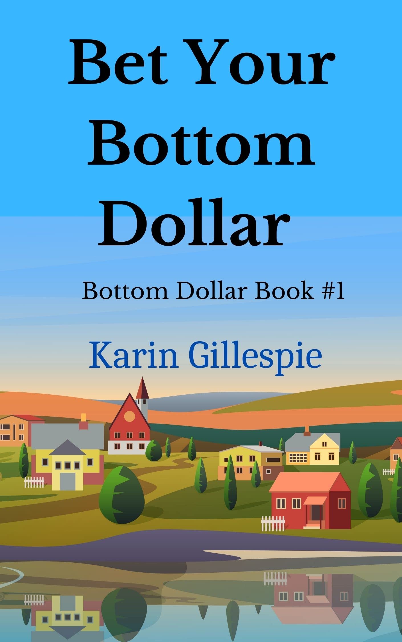 Bet Your Bottom Dollar : (The Bottom Dollar Series) (Bottom Dollar Girls Book 1)
