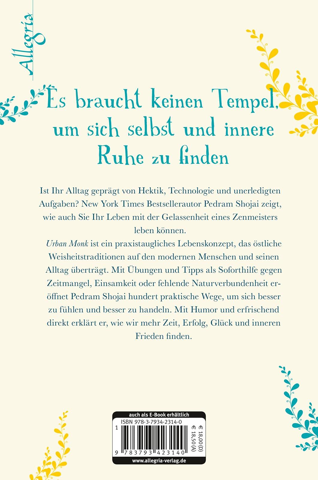 Urban Monk: Der buddhistische Wegweiser für einen glücklichen Alltag