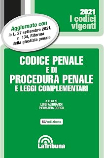Codice penale e di procedura penale e leggi complementari (I codici vigenti)