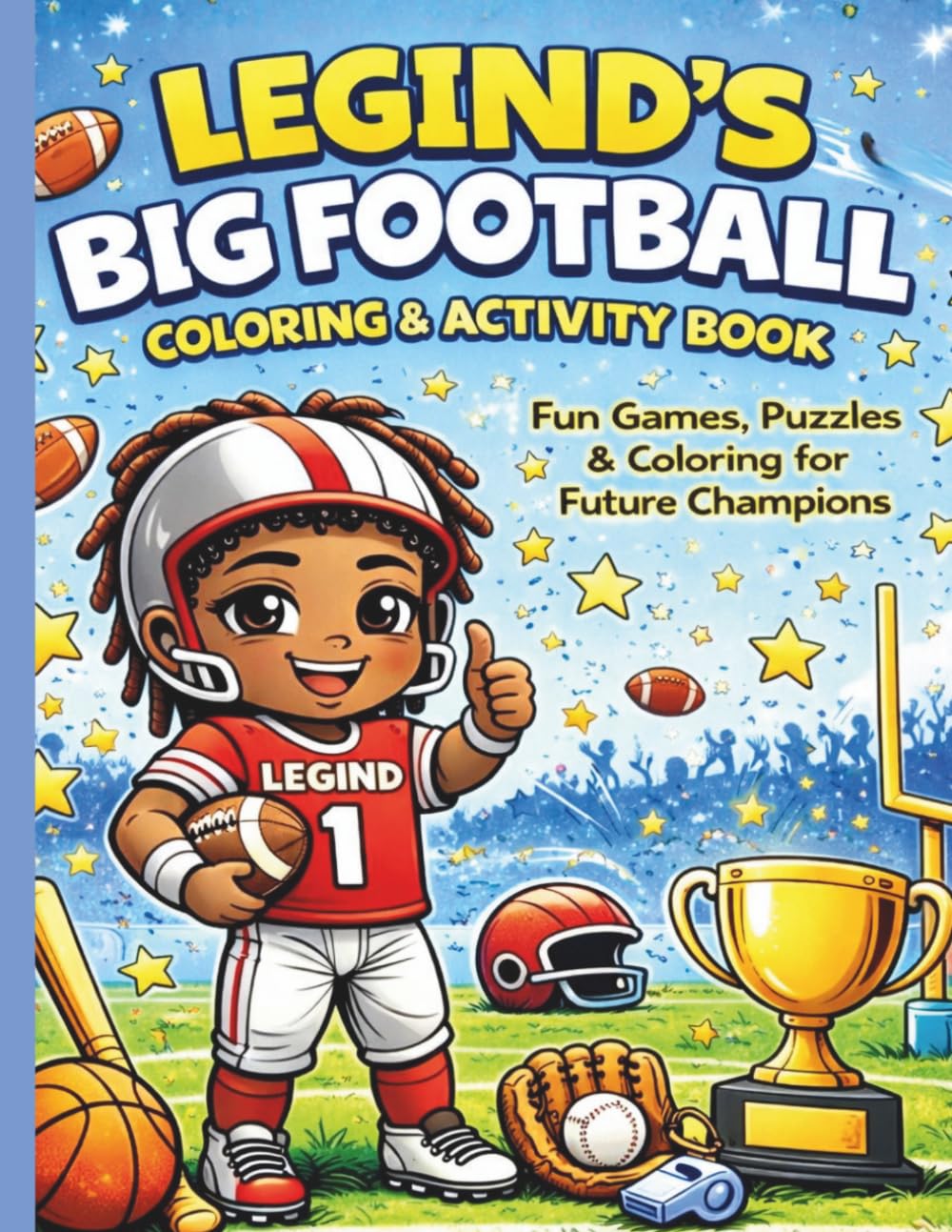 Legind's Big Football Coloring & Activity Book: Fun Games, Puzzles & Coloring For Future Champions