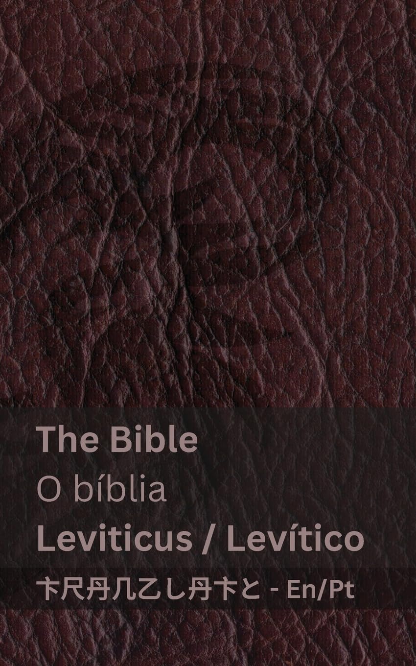 The Bible (Leviticus) / O bíblia (Levítico): Tranzlaty English Português (English Portugus)