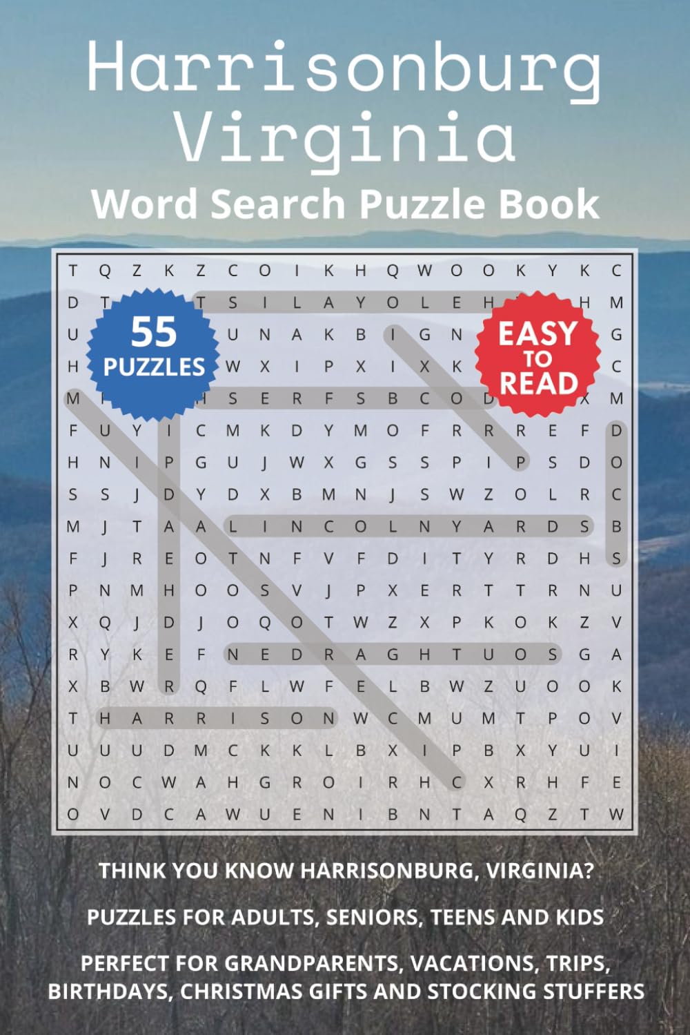 Harrisonburg Virginia Word Search Puzzle Book: Think you know Harrisonburg, Virginia? Puzzles for Adults, Seniors, Teens and Kids. Perfect for ... Christmas Gifts and Stocking Stuffers.