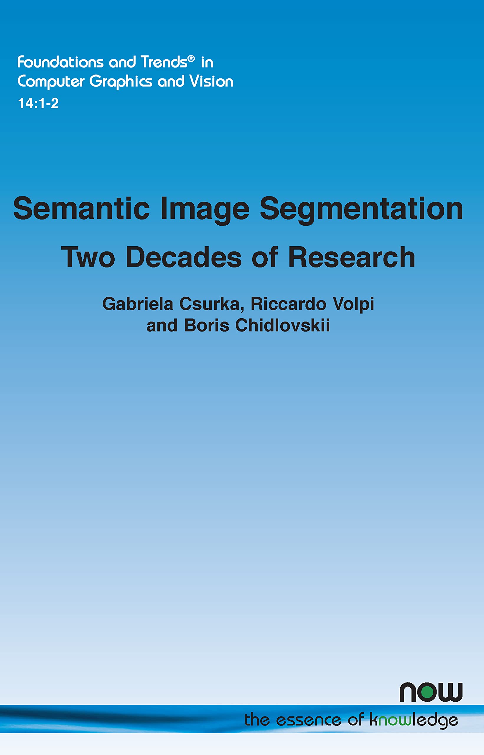 Buy Semantic Image Segmentation: Two Decades of Research (Foundations ...