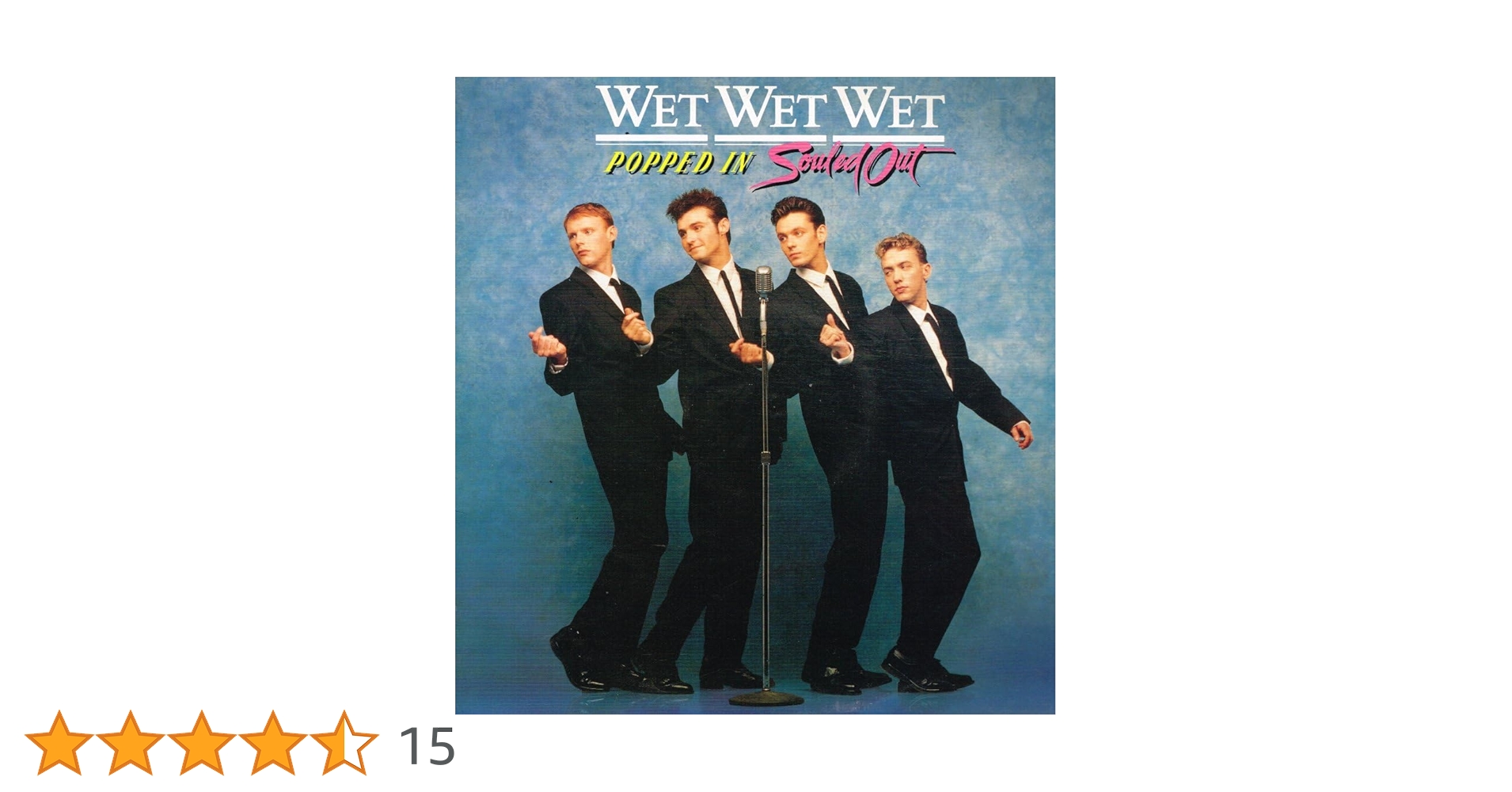 洋楽 wet wet wet / Popped in Souled Out Popped In Souled Out - Album by Wet Wet Wet | Spotify