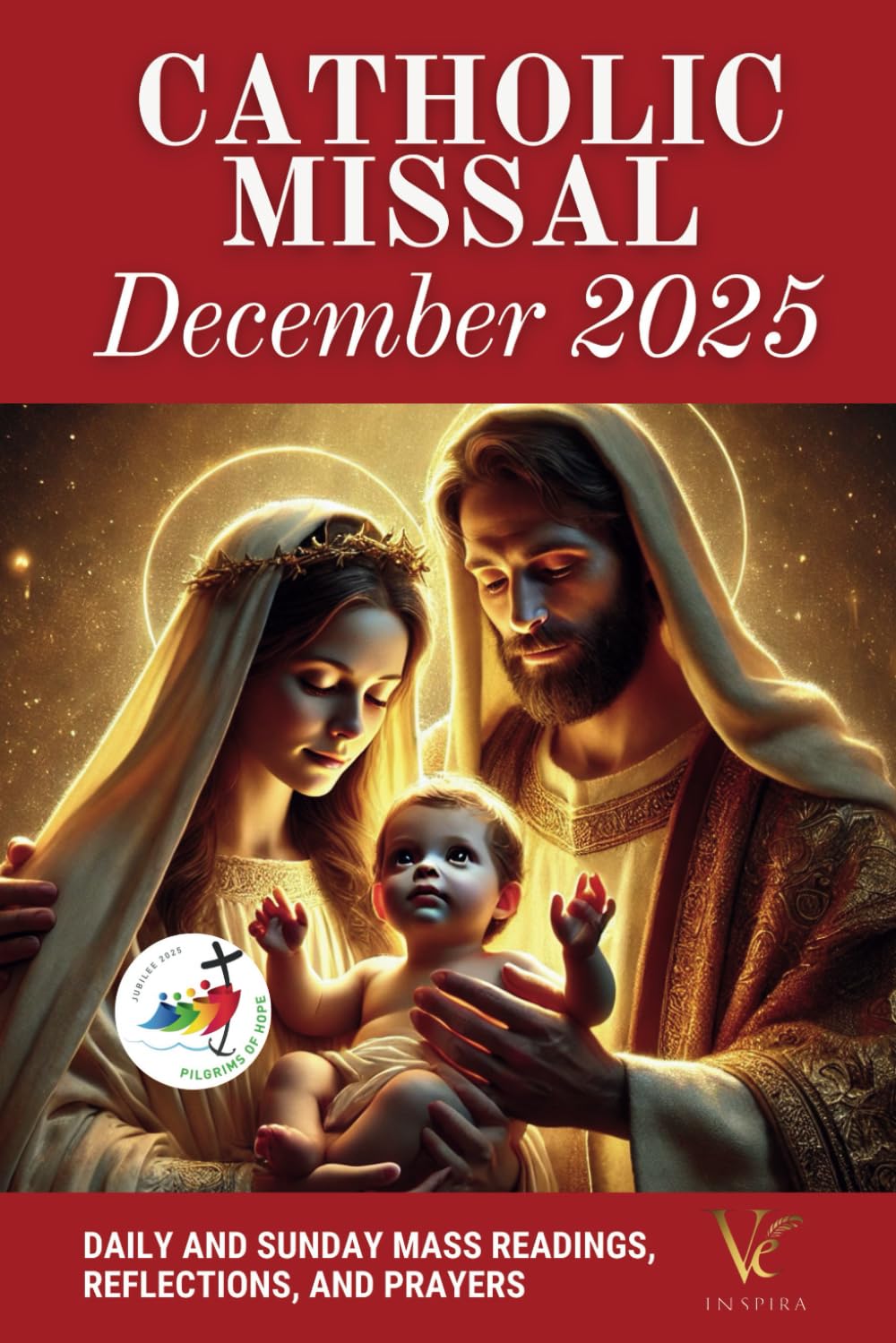 Catholic Missal December 2025: Daily and Sunday Mass Readings, and Prayers to Prepare for the Birth of Christ (Cycle C, Liturgical Calendar)