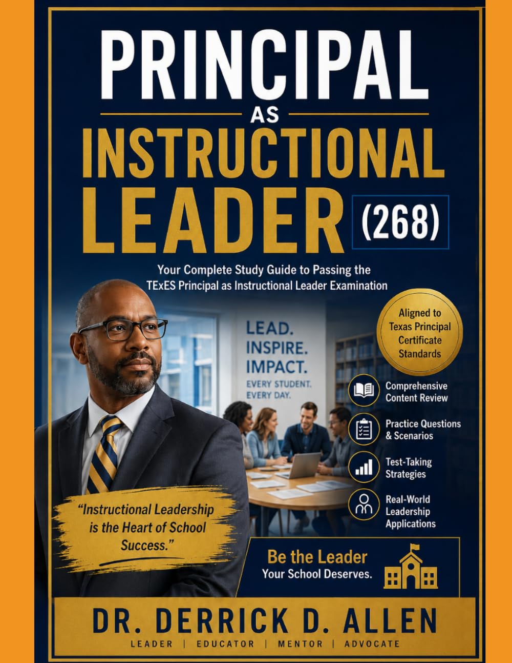Principal as Instructional Leader (268) (Teacher Certification Mastery Series)