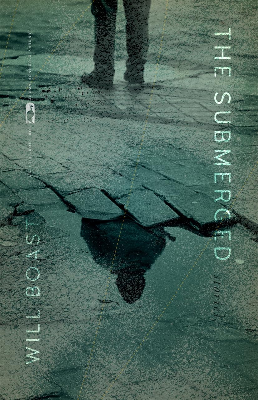 The Submerged: Stories (Flannery O'Connor Award for Short Fiction)