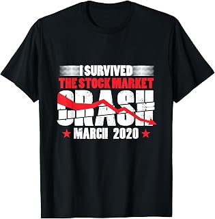 Financial Crisis March 2020 Price Drop Stock Case Investor Gift T-Shirt