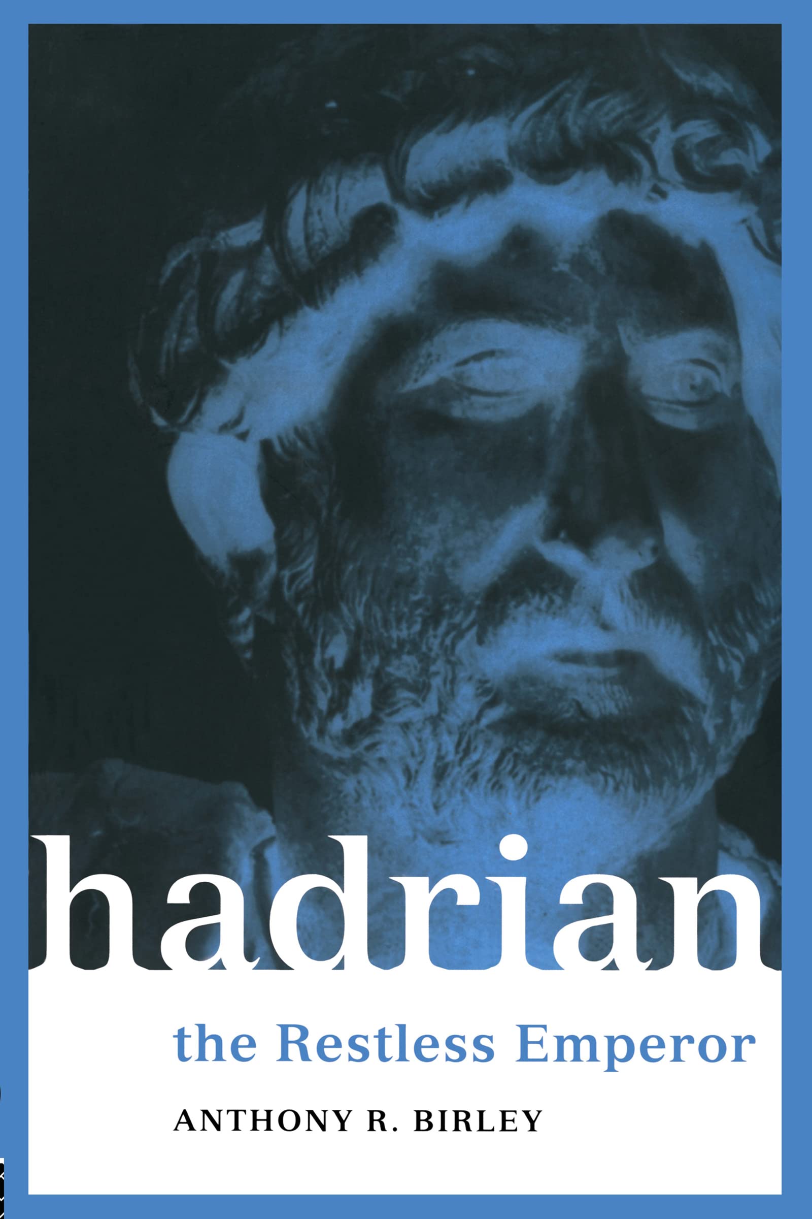 Hadrian: The Restless Emperor (Roman Imperial Biographies) (English Edition)