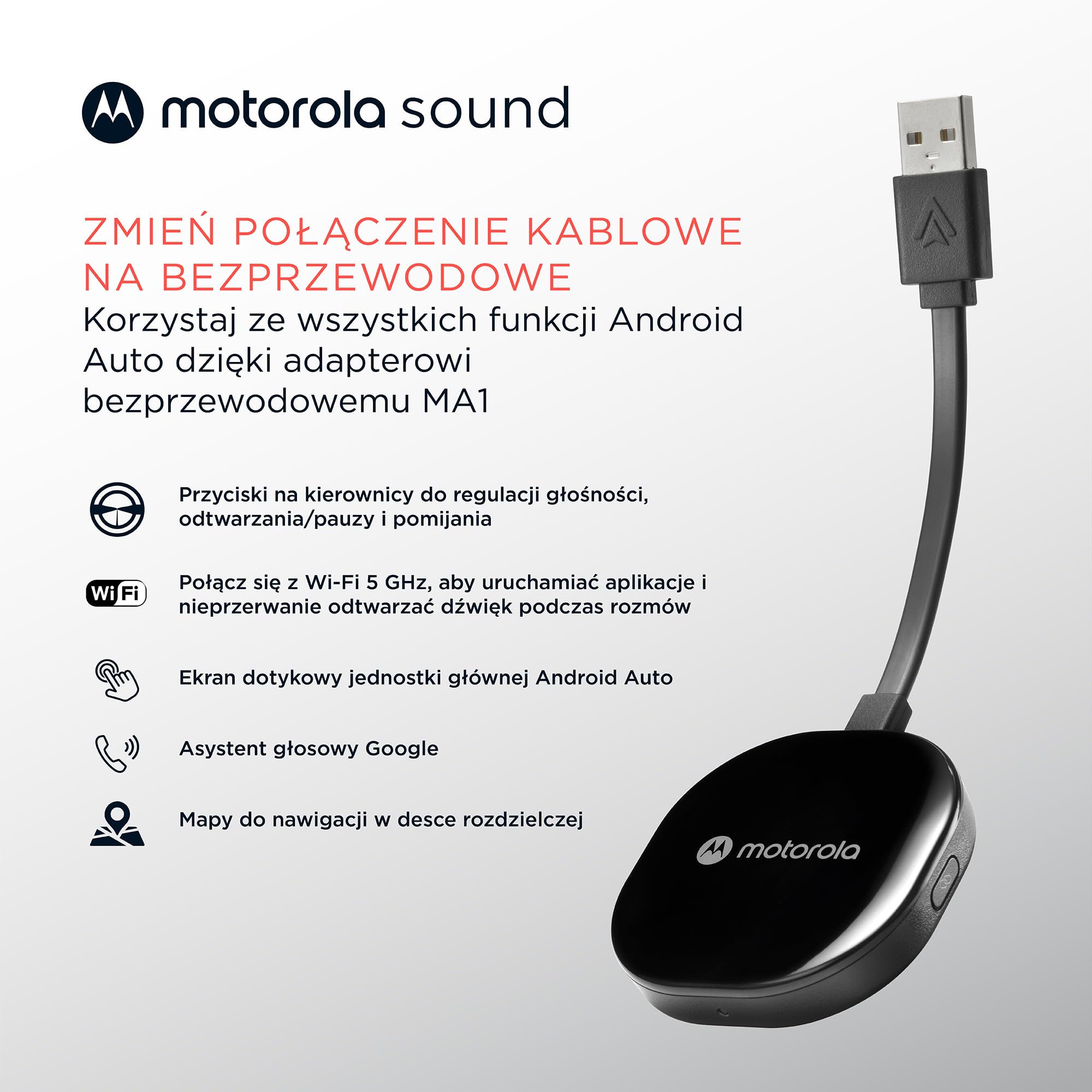 Motorola Sound MA1 - jedyny autoryzowany przez Google bezprzewodowy adapter samochodowy z systemem Android, natychmiastowe połączenie ze smartfona z ekranem samochodu