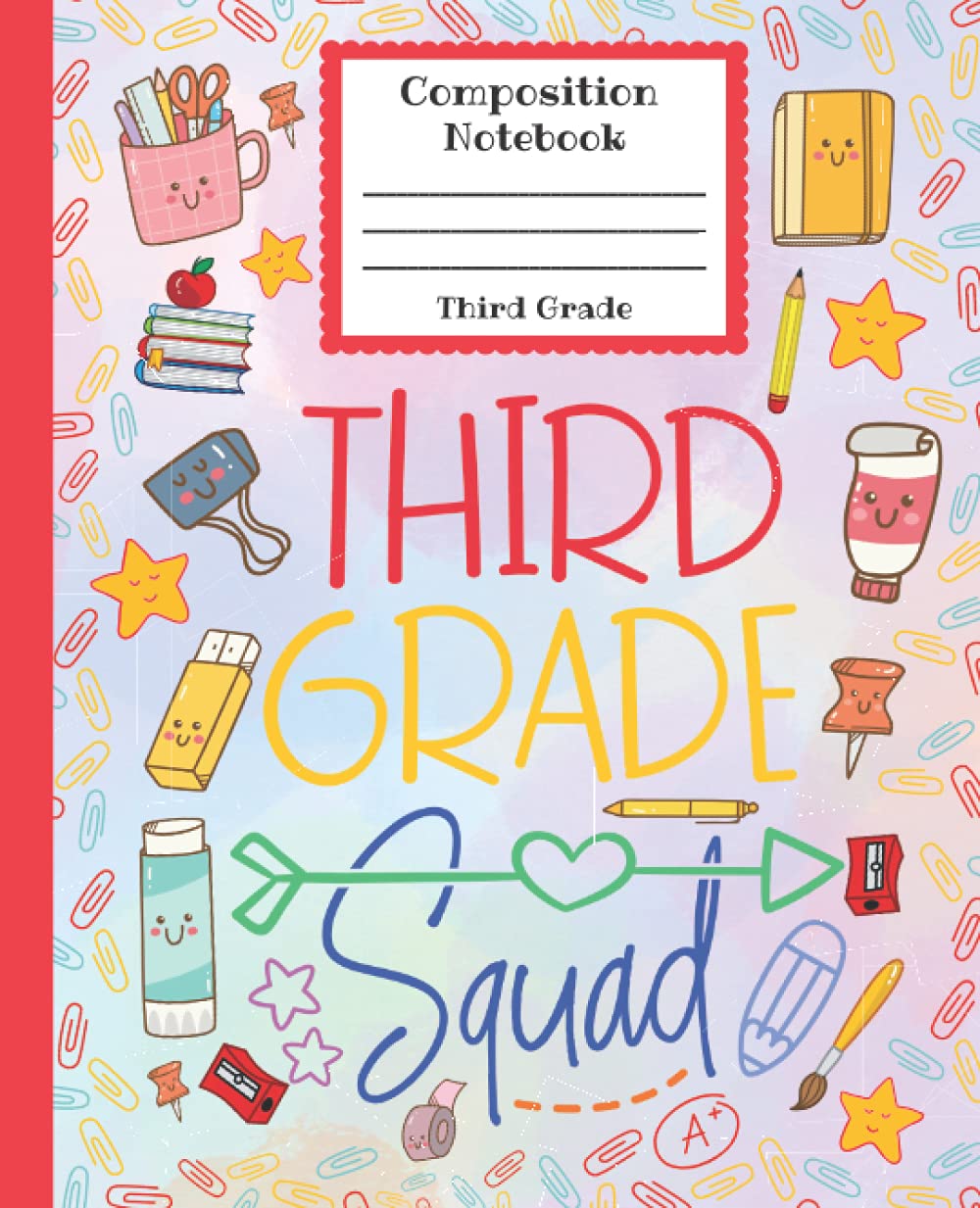 Third Grade Composition Notebook: Wide Ruled Paper, 7.5" X 9.25", 100 Pages: 3rd Grade Squad Journal for Kids, Perfect for school or home
