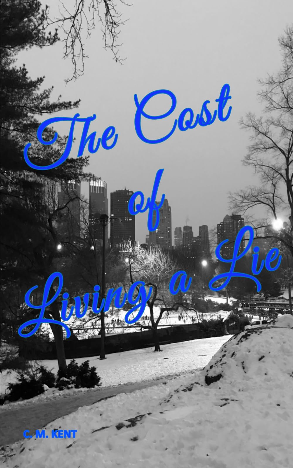 The Cost of Living a Lie