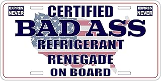 Certified Badass Refrigerant Renegade On Board | Funny Personalized Career Gag Gift Idea Novelty Metal License Plate Tag