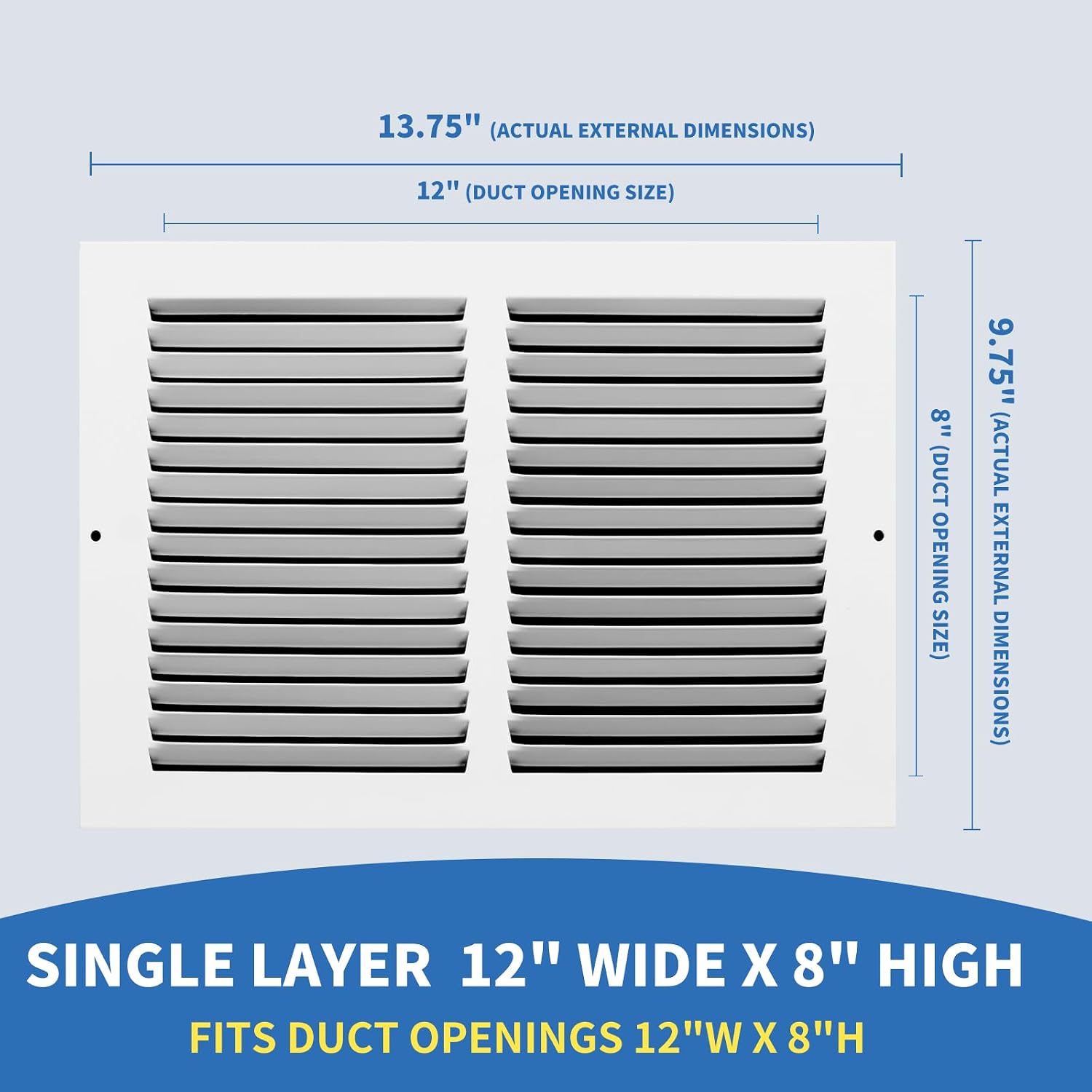 12x8 vent cover (duct opening size), air return vent cover, ac vent cover, cold air return vent cover, flat return air grilles, outer dimensions:13.75"w x 9.75"h (12"w x 8"h, duct opening) 12"wx8"h, duct opening