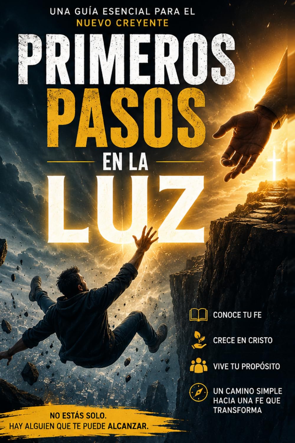 Primeros Pasos en la Luz: Manual para el cuidado, discipulado y preparación del nuevo creyente