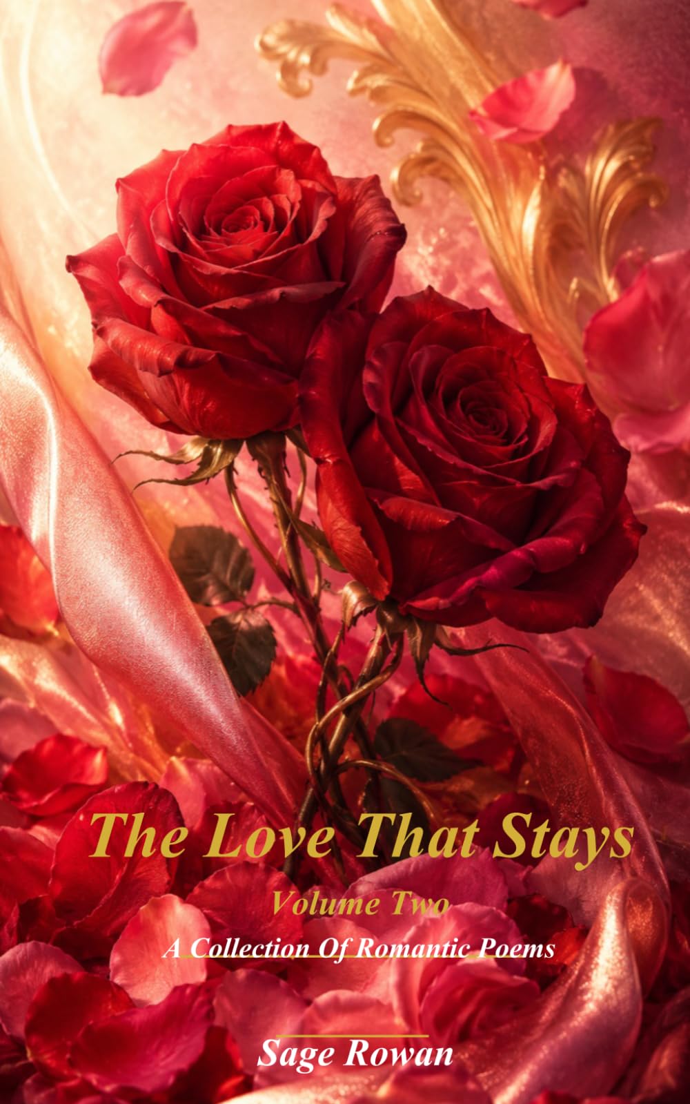 The Love That Stays: Volume Two