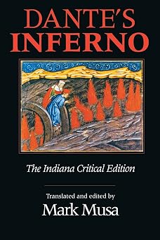 Dantes Inferno, The Indiana Critical Edition Indiana Masterpiece Editions