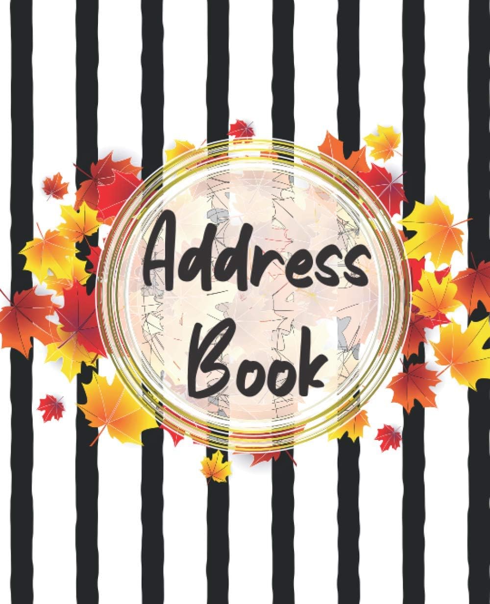 Address Book: address book for names, addresses, phone numbers, emails and birthdays Alphabetical Organizer Journal Notebook - 7.5X9.25 ... in Alphabetical Organizer Journal Series)