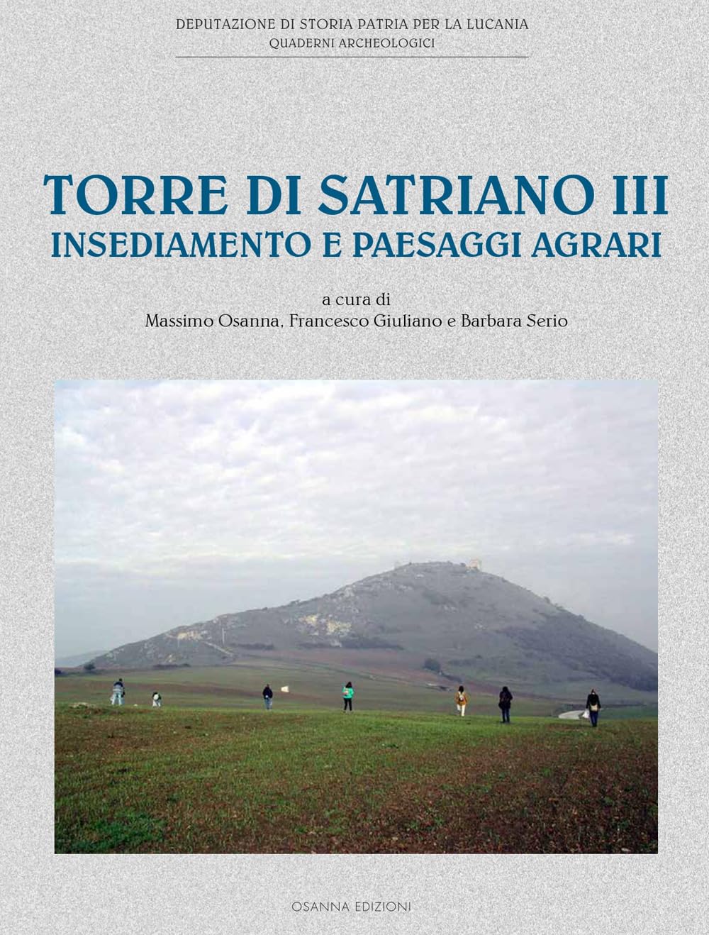 Torre Di Satriano Iii. Insediamento E Paesaggi Agrari - 4