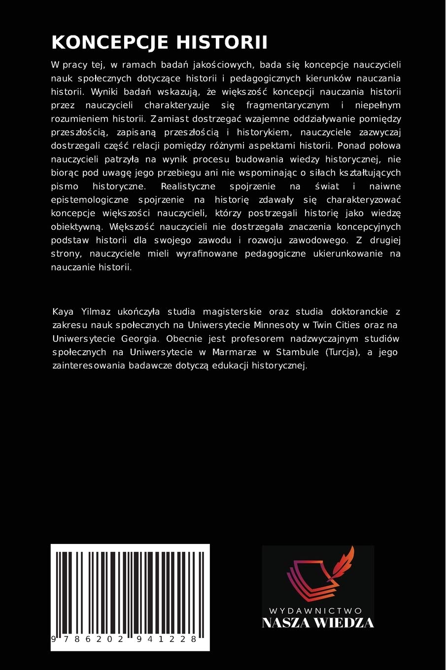 KONCEPCJE HISTORII: KONCEPCJE SOCJOLOGICZNE NAUCZYCIELI HISTORII I PEDAGOGICZNE KIERUNKI NAUCZANIA HISTORII
