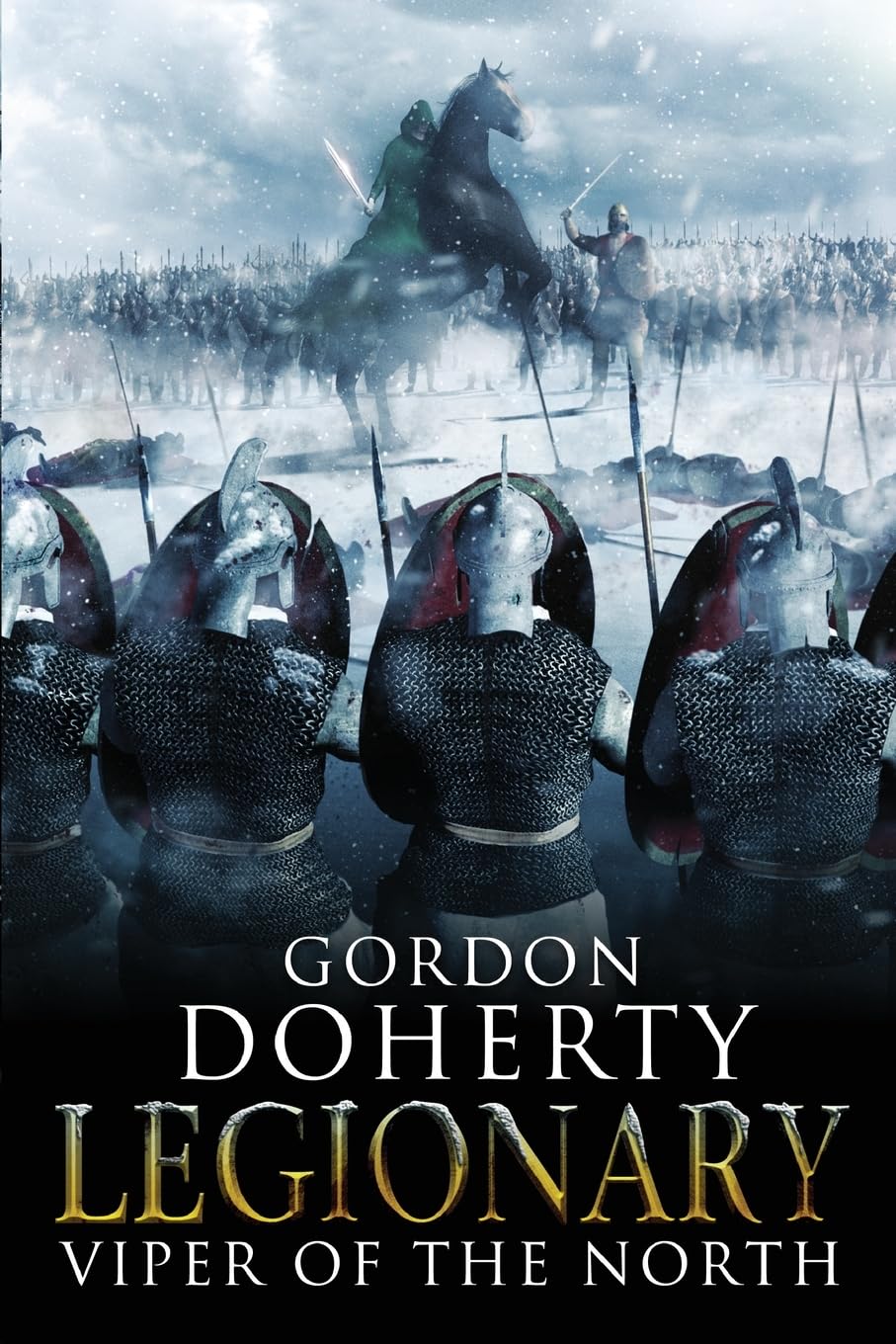 Legionary: Viper of the North: Volume 2 - Doherty, Mr Gordon