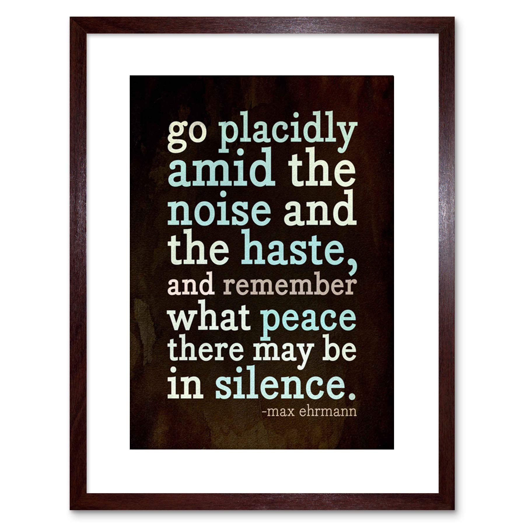 Wee Blue Coo QUOTE EHRMANN DESIDERATA POEM FRAMED PRINT F97X3519