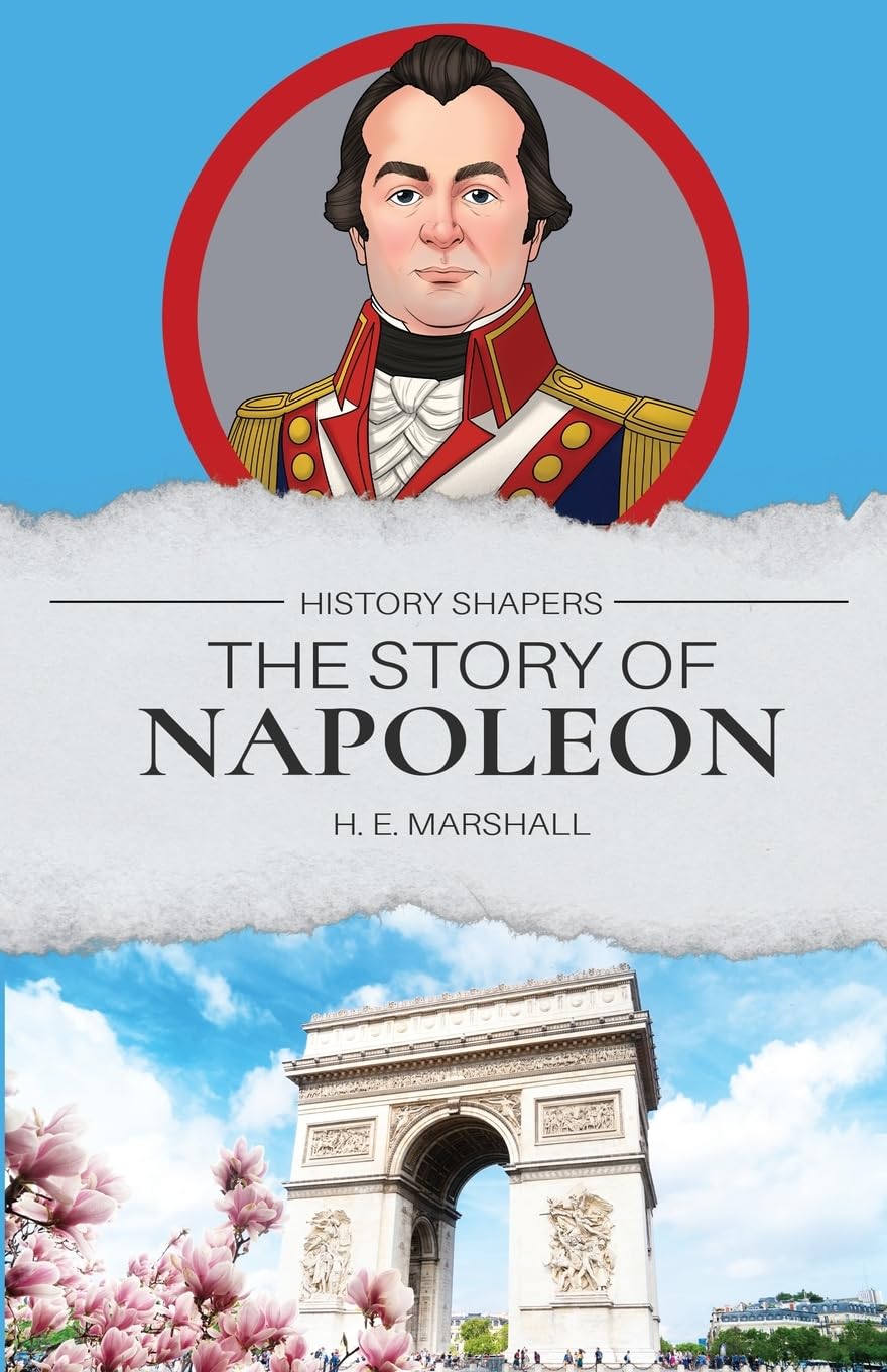 The Story of Napoleon