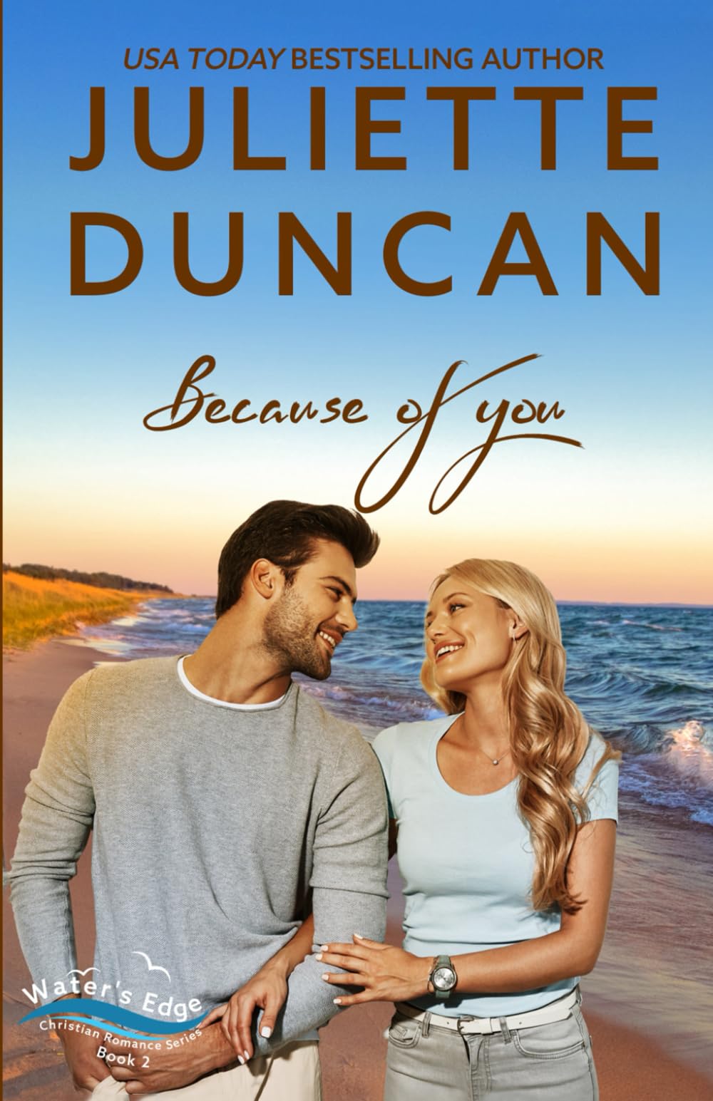 Because of You: A Christian Romance (Water’s Edge Christian Romance Series)