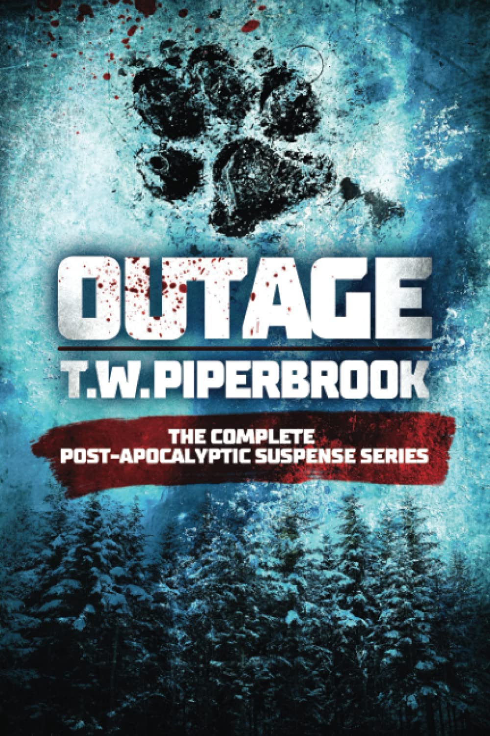 Outage: The Complete Post-Apocalyptic Suspense Series