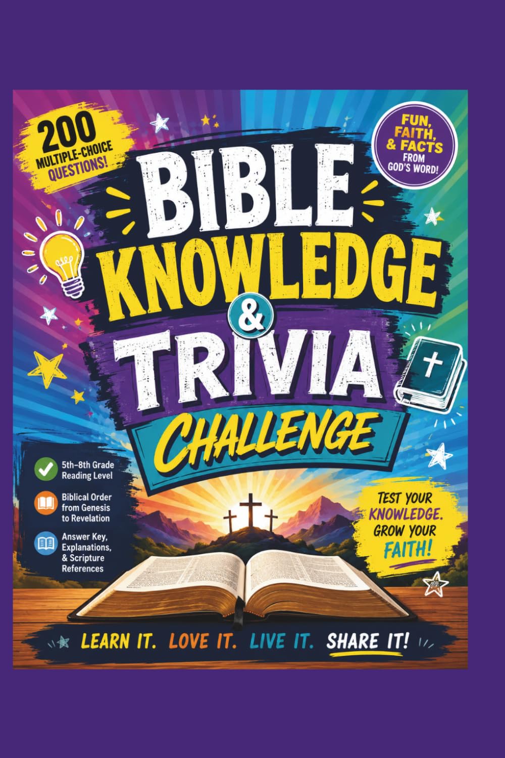 Bible Knowledge & Trivia Challenge: Fun. Faith. & Facts From God's Word
