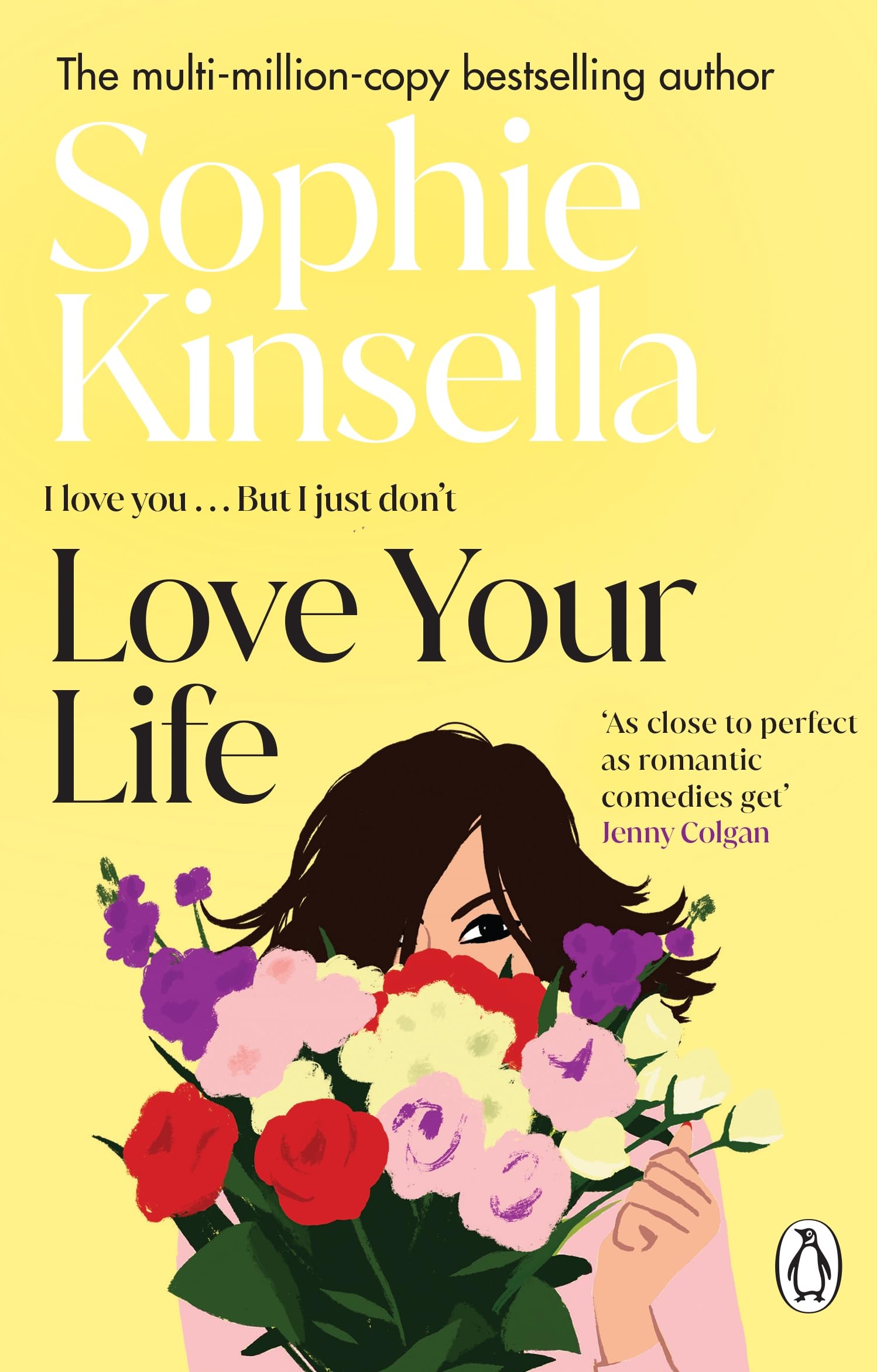 Love Your Life: The joyful and romantic new novel from the Sunday Times...