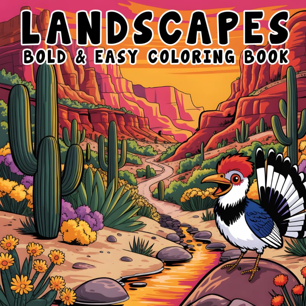 Landscapes Bold & Easy Coloring Book: Big, Simple Designs for Adults and Teens Featuring Scenic Views, Mountains, Forests, and Relaxing Views