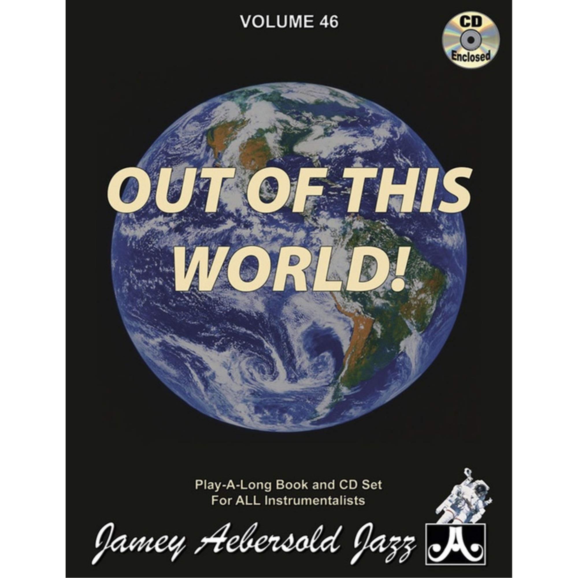 Volume 46: Out Of This World