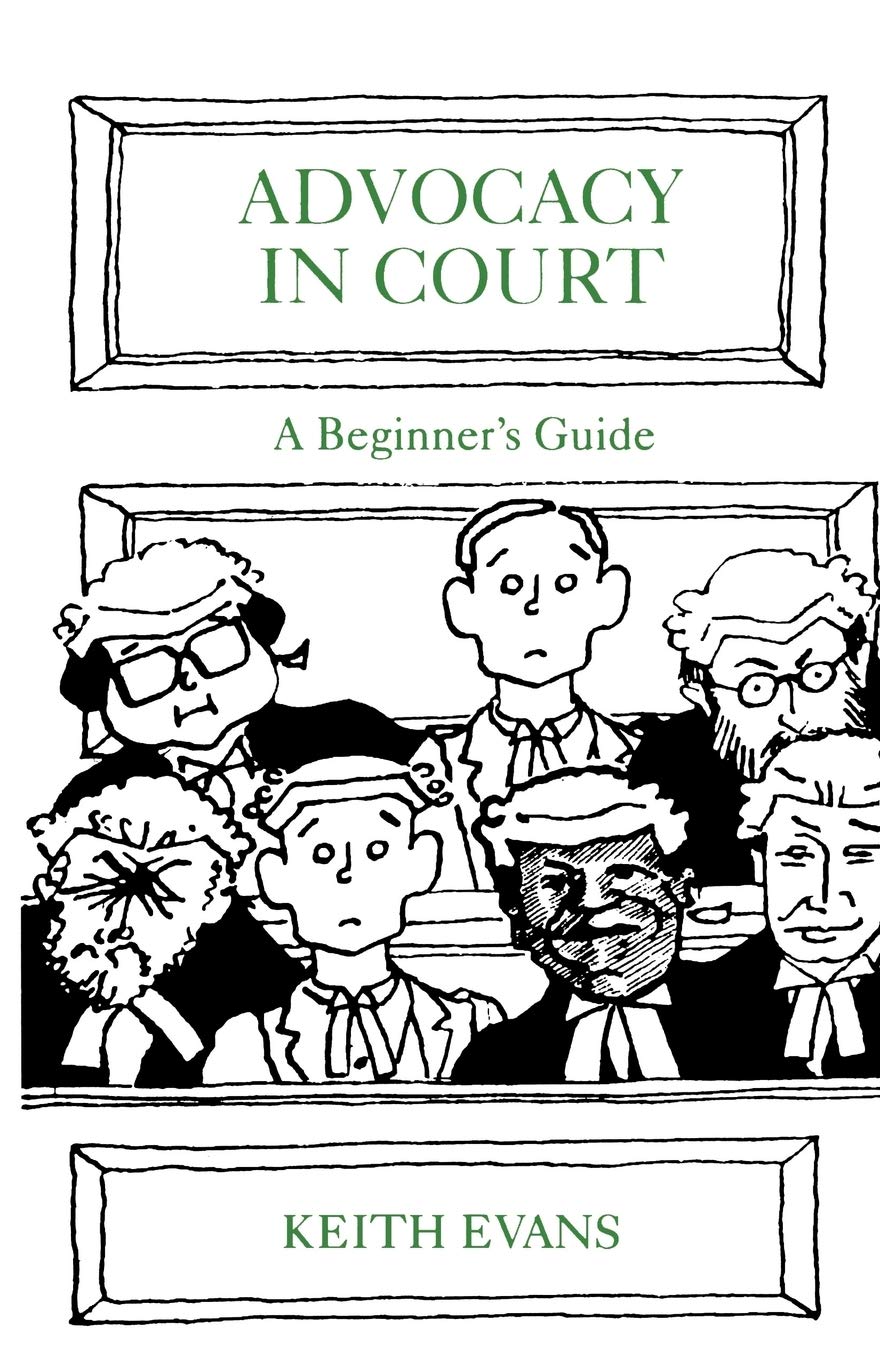 EVANS:ADVOCACY IN COURT P: A Beginner's Guide