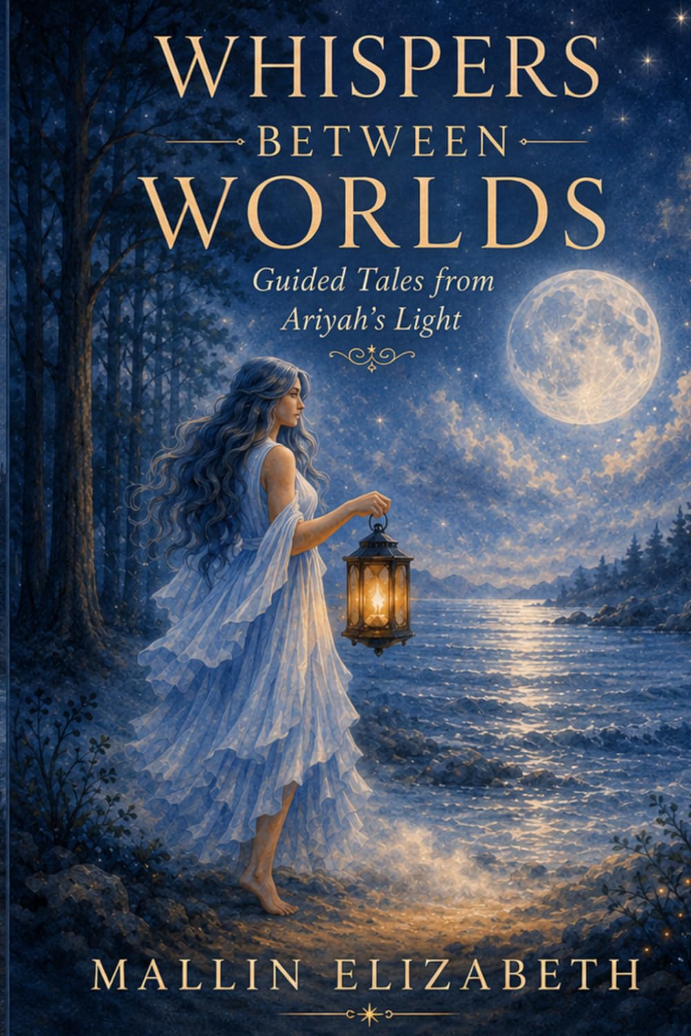 Whispers Between Worlds: Guided Tales from Ariyah's Light