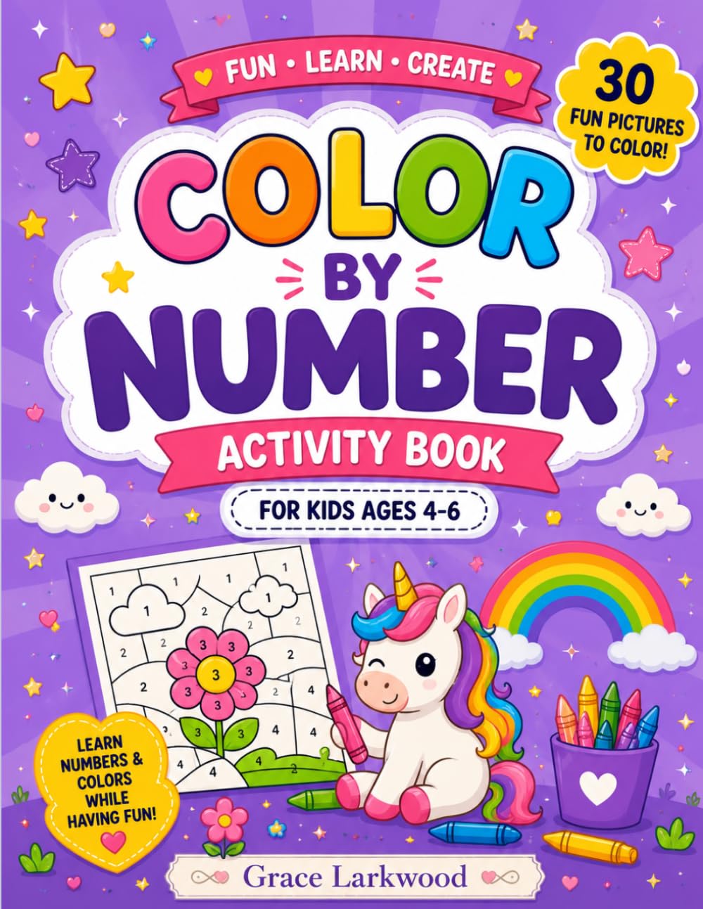 My First Color by Number Activity Book: 30 Easy & Fun Coloring Activities to Learn Numbers and Colors – Perfect for Preschool & Kindergarten Kids