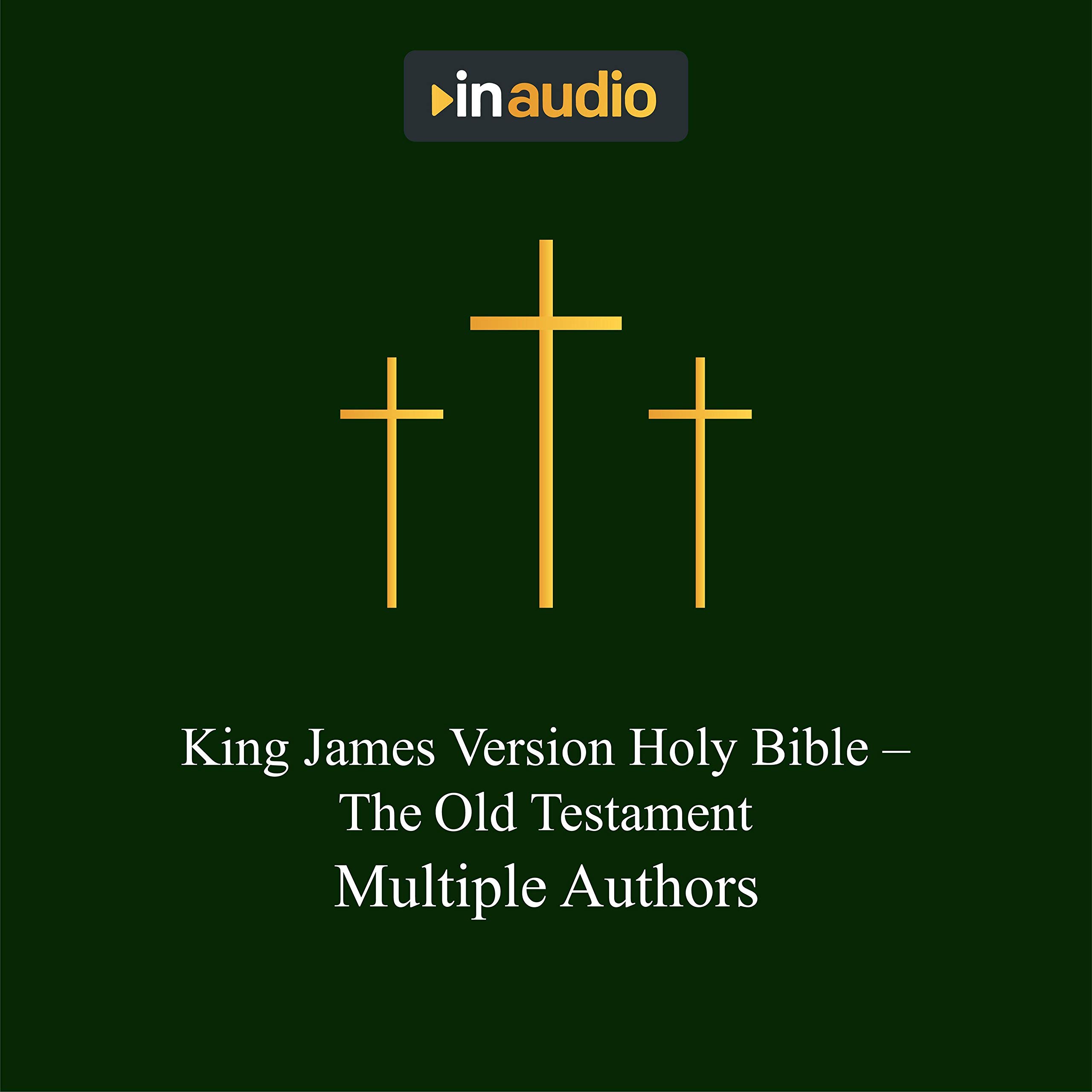 King James Version Holy Bible - The Old Testament