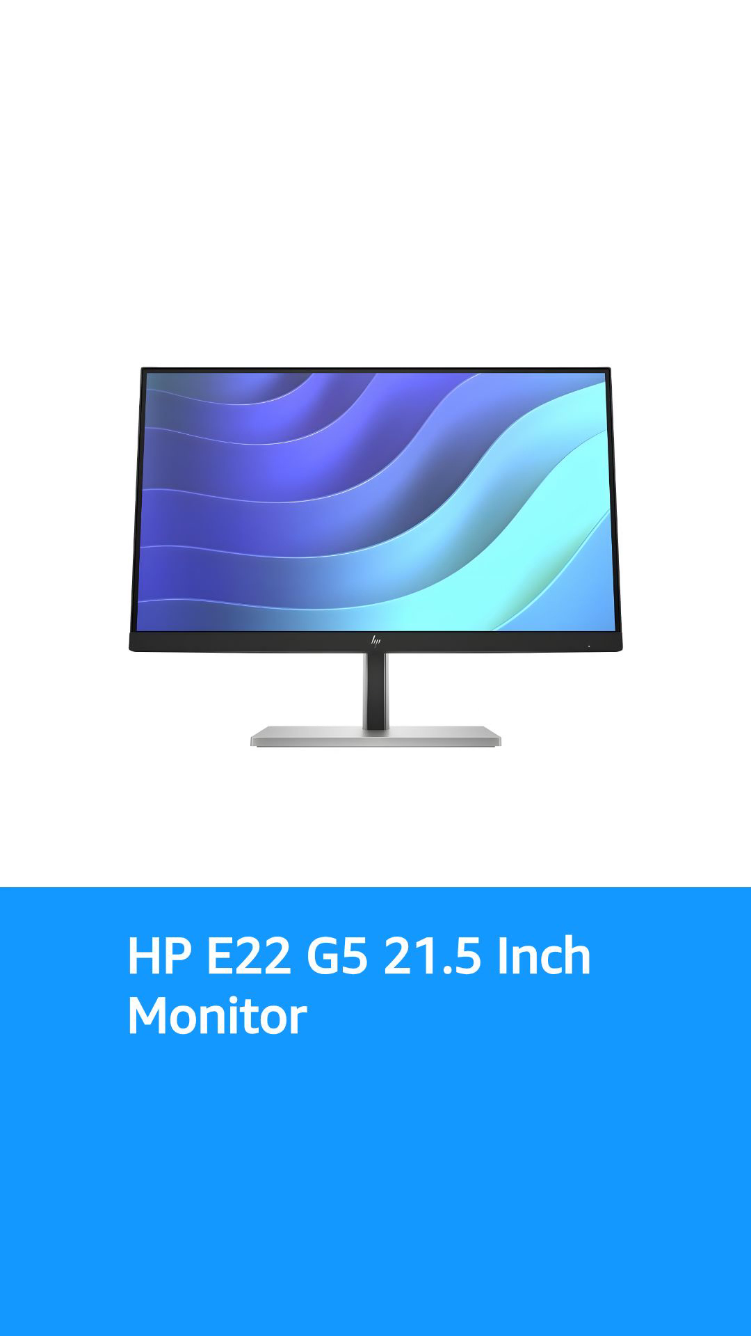 HP E22 G5 21.5