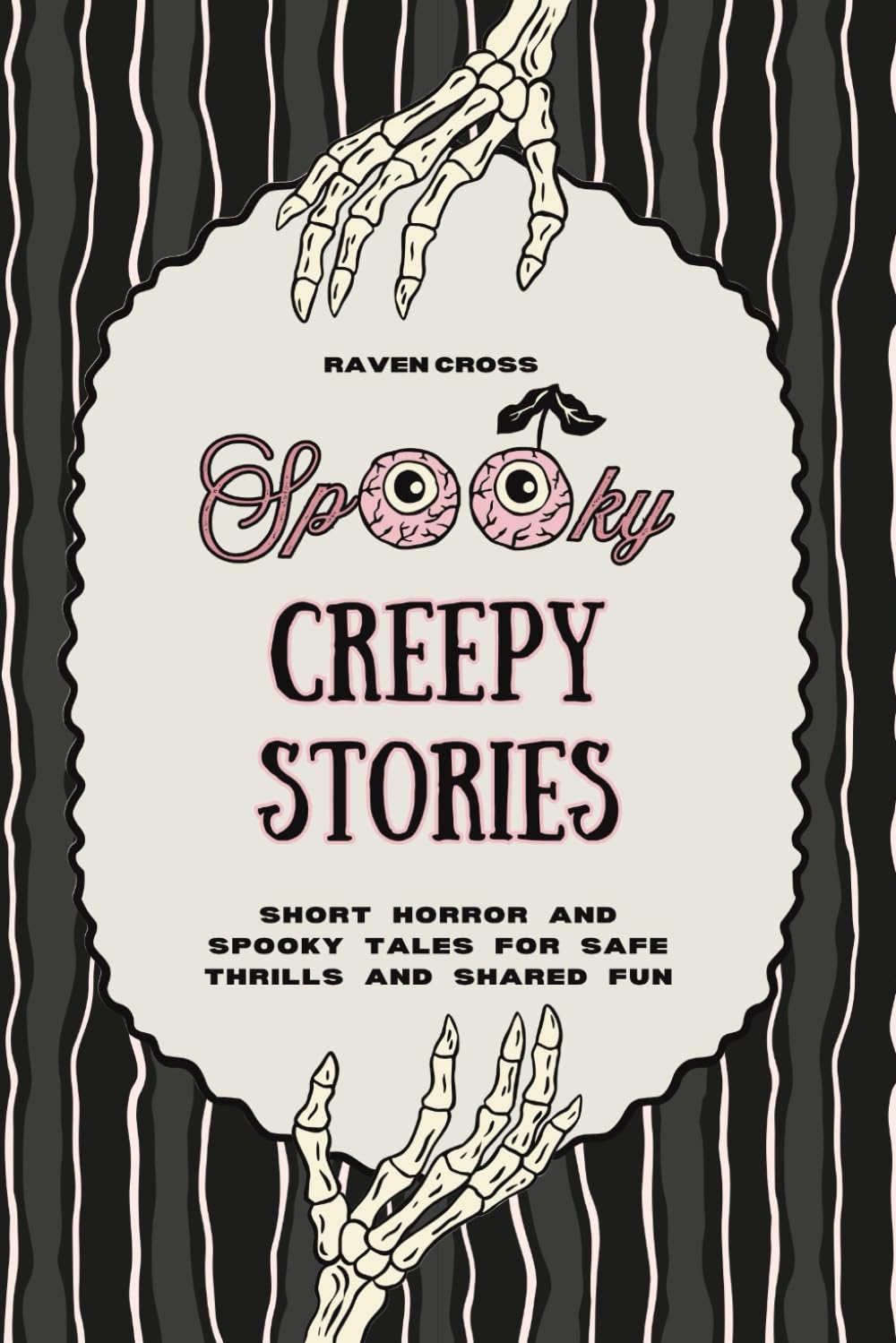 Creepy Stories: Short Horror and Spooky Tales for Safe Thrills and Shared Fun