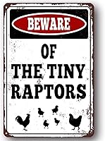Vista 1 de Letreros de pollo Tiny Raptors, divertidos letreros de metal para decoración de gallinero, regalos de pollo para amantes de los pollos de 8 x 12