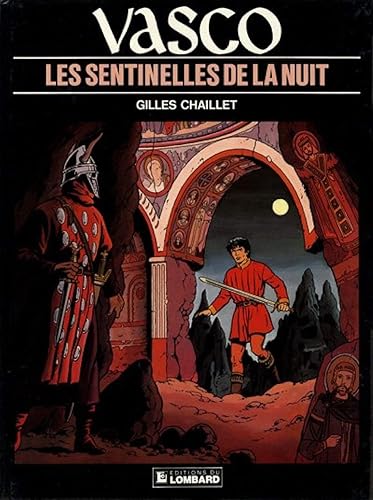 Vasco, tome 4 : Les Sentinelles de la nuit